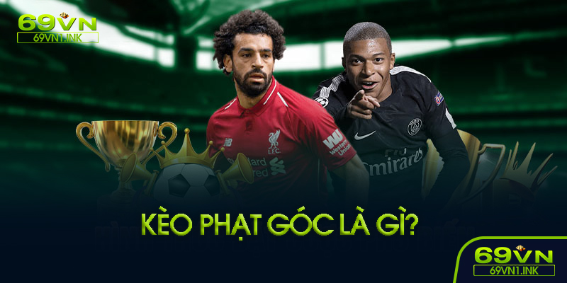 Kèo phạt góc là gì