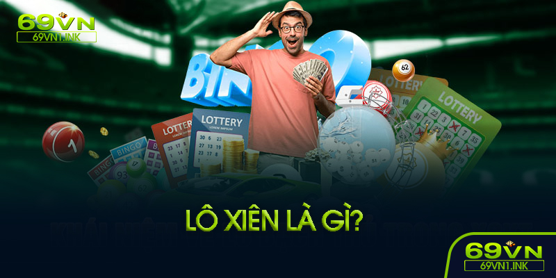 Lô xiên là gì